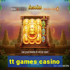 tt games casino